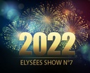 ELYSEES-SHOW® N°7