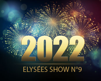 ELYSEES-SHOW® N°9